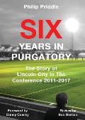 Six Years In Purgatory: The Story of Lincoln City in The Conference 2011-2017