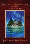 Magical Knowledge I Foundations the Lone Practitioner