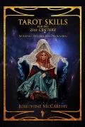 Tarot Skills for the 21st Century Mundane & Magical Divination