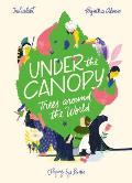 Under the Canopy Trees Around the World