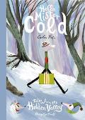 Hello Mister Cold Tales from the Hidden Valley Book 2
