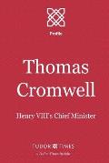 Thomas Cromwell: Henry VIII's Chief Minister