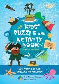 Kids' Puzzle and Activity Book Pirates & Treasure: 60+ Activities and Puzzles for Children