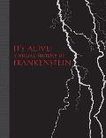 Its Alive A Visual History of Frankenstein