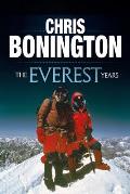 The Everest Years: The Challenge of the World's Highest Mountain
