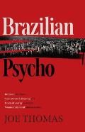 Brazilian Psycho