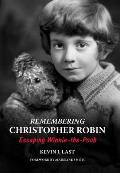 Remembering Christopher Robin: Escaping Winnie-The-Pooh