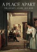 A Place Apart: The Artist's Studio 1400 to 1900
