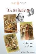 Tales From Shakespeare: With 29 illustrations by Sir John Gilbert plus notes and authors' biography (Aziloth Books)