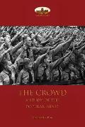 The Crowd: a study of the popular mind