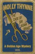 The Case of Sir Adam Braid: A Golden Age Mystery