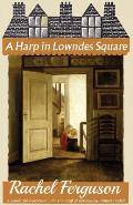 A Harp in Lowndes Square