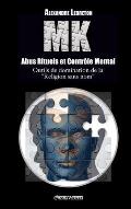 MK - Abus Rituels & Contr?le Mental: Outils de domination de la religion sans nom