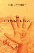 The Everyday Circus