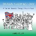 Drawn From History: A Cartoon Journey Through Britain's Past