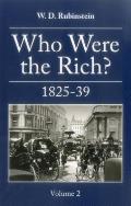 Who Were the Rich?: 1825-1839