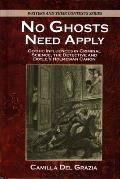 No Ghosts Need Apply: Gothic influences in criminal science, the detective and Doyle's Holmesian Canon