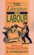 The Literature of Labour: 200 Years of Working Class Writing