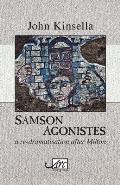 Samson Agonistes: A re-dramatisation after Milton