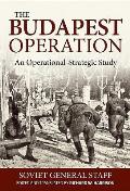 The Budapest Operation: An Operational-Strategic Study