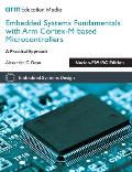 Embedded Systems Fundamentals with Arm Cortex-M based Microcontrollers: A Practical Approach Nucleo-F091RC Edition
