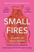 Small Fires an Epic in the Kitchen