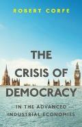 The Crisis of Democracy: In the Advanced Industrial Economies