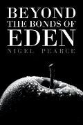 Beyond The Bonds Of Eden