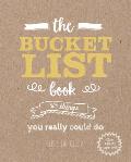 Bucket List Book 500 Things You Really Could Do