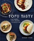 Tofu Tasty Vibrant Versatile Recipes with Tofu
