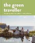 Green Traveller Conscious adventure that doesnt cost the earth