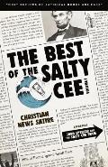 The Best of the Salty Cee Volume 1: Christian News Satire
