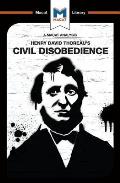 An Analysis of Henry David Thoraeu's Civil Disobedience