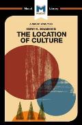An Analysis of Homi K. Bhabha's The Location of Culture