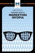 An Analysis of Theodore Levitt's Marketing Myopia