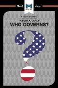 An Analysis of Robert A. Dahl's Who Governs? Democracy and Power in an American City