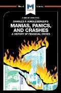 An Analysis of Charles P. Kindleberger's Manias, Panics, and Crashes: A History of Financial Crises