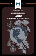 An Analysis of James E. Lovelock's Gaia: A New Look at Life on Earth