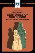 An Analysis of Philippe Aries's Centuries of Childhood