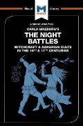 An Analysis of Carlo Ginzburg's The Night Battles: Witchcraft and Agrarian Cults in the Sixteenth and Seventeenth Centuries