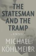 Statesman & the Tramp