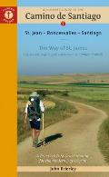 Pilgrims Guide to the Camino de Santiago Camino Frances St Jean Pied de Port Santiago 18th Edition