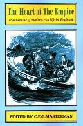 The Heart of the Empire: Discussions of Problems of Modern City Life in England