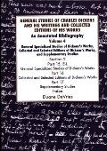 General Studies of Charles Dickens and His Writings and Collected Editions of His Works V4 Part 1: An Annotated Bibliography: Vol 4. Part 2