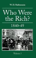 Who Were the Rich?: 1840-1849