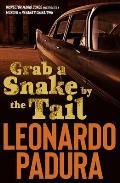 Grab a Snake by the Tail A Murder in Havanas Chinatown