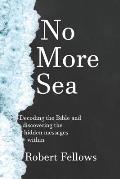 No More Sea
