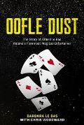 Oofle Dust The Story of Albert le Bas Ireland's Foremost Magical Entertainer