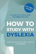 How to Study with Dyslexia