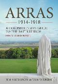 Arras 1914-1918: Part 2: Arras North
